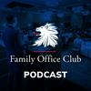 undefined Family Office Podcast: Billionaire & Centimillionaire Interviews & Investor Club Insights