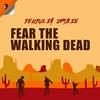 undefined Fear The Walking Dead: Tertulia Zombie
