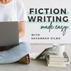 undefined Fiction Writing Made Easy with Savannah Gilbo | How to Write a Novel & Writing Advice