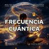 undefined Frecuencia Cuántica: Meditaciones de Sanación