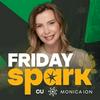 undefined Friday Spark cu Monica Ion