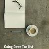 undefined Going Down The List
