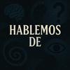 undefined Hablemos De…