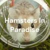 undefined Hamsters In Paradise