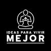 undefined Ideas para Vivir Mejor - Desarrollo Personal y Profesional