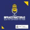 undefined Infraestructuras que te cambian la vida