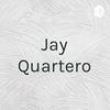 undefined Jay Quartero