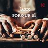 undefined Jazz porque sí
