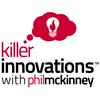 undefined Killer Innovations with Phil McKinney - A Show About Ideas Creativity And Innovation