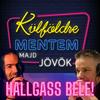 undefined Külföldre Mentem Majd Jövök Szórakoztató Talk-Show