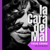 undefined La Cara del Mal
