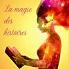 undefined La magie des histoires