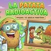 undefined La Patata Radioactiva