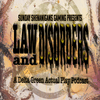 undefined Law and Disorders: A Delta Green Actual Play Podcast