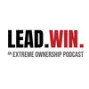 undefined Lead. Win. - An Extreme Ownership Podcast