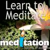 undefined Learn To Meditate - Meditation Podcast