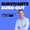 undefined Les survivants du burn-out
