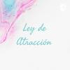 undefined Ley de Atracción