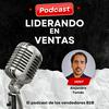 undefined Liderando en Ventas - El podcast para Profesionales que quieren tener éxito en ventas B2B
