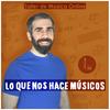 undefined Lo Que Nos Hace Músicos