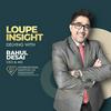 undefined Loupe Insight: Delving with Rahul Desai CEO and MD ~ IIG