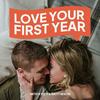 undefined Love Your First Year with Kyler & Britt Nixon