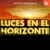 undefined Luces en el Horizonte