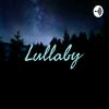 undefined Lullaby