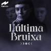 undefined L'última bruixa