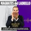 undefined Magnates del Ladrillo