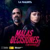 undefined Malas Decisiones