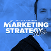 undefined Marketing Strategy Talks w/ Ian Luck
