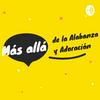 undefined Más allá de la alabanza y adoración
