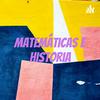 undefined Matemáticas e Historia