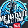 undefined Me ha dado por el trail