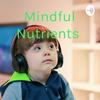 undefined Mindful Nutrients