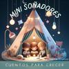 undefined Mini Soñadores | Cuentos infantiles para crecer en valores