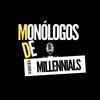 undefined Monólogos de Millennials