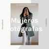 undefined Mujeres Fotógrafas