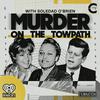 undefined Murder on the Towpath with Soledad O’Brien