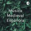 undefined Música Medieval Española