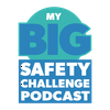 undefined My Big Safety Challenge