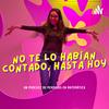 undefined No te lo habían contado, hasta hoy