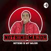undefined Nothing Major Podcast