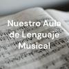 undefined Nuestro Aula de Lenguaje Musical