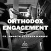 undefined Orthodox Engagement