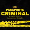 undefined Pasaporte Criminal, Crímenes y Viajes
