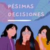 undefined Pésimas Decisiones
