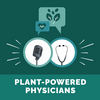 undefined Plant-Powered Physicians