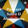 undefined Podcast Sobre El Alcoholismo